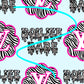 Zebra boujee babe seamless